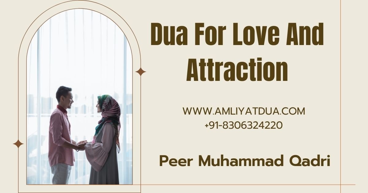 Dua For Love And Attraction