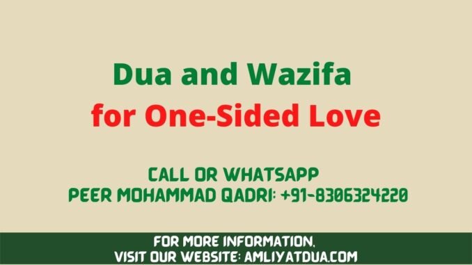 dua wazifa for one sided love one-sided love dua wazifa