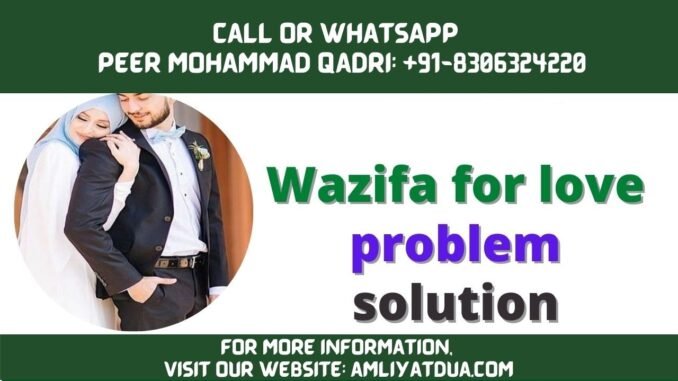 wazifa for love problem solution wazifa for love problems solution