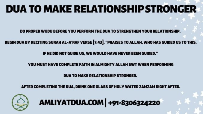 Dua To make relationship stronger Dua To make relationship stronger