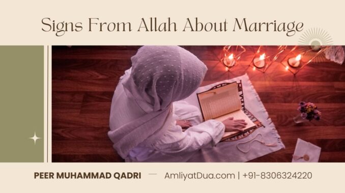 Signs From Allah About Marriage Signs From Allah About Marriage